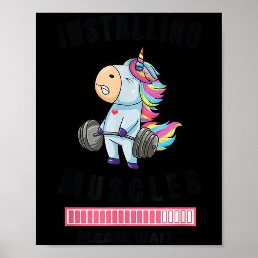Installing Muscles Unicorn Weight Lifting Fitness Poster (Vorne)