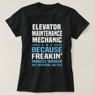 Instandhaltungsmechanismus für Aufzüge T-Shirt
