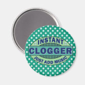 Instant-Clogger einfach Musik hinzufügen Magnet (Vorderseite/Rückseite)