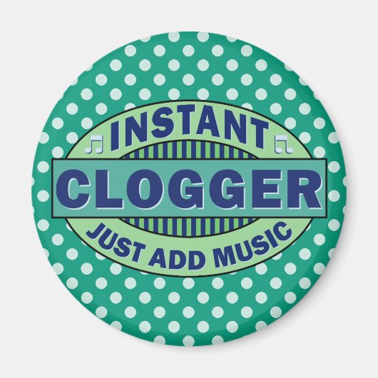 Instant-Clogger einfach Musik hinzufügen Magnet (Vorne)