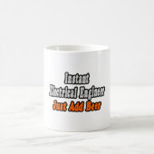 Instant Electrical Engineer...einfach Bier hinzufü Kaffeetasse (Mittel)