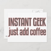 Instant Geek einfach Kaffee hinzufügen Postkarte (Vorne/Hinten)