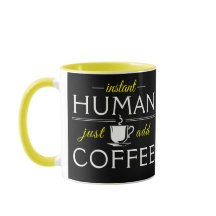 Instant Human, einfach Kaffee hinzufügen, gelb