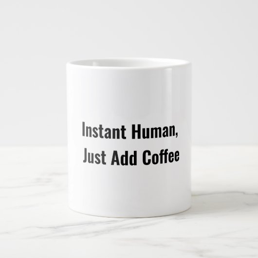 Instant Human - Funny Coffee Tasse (Vorderseite)