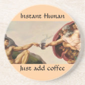 Instant Human Getränkeuntersetzer (Vorne)