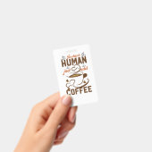 Instant Human Just Add Coffee - Funny Kaffee Zitat Ausweis (Handheld)