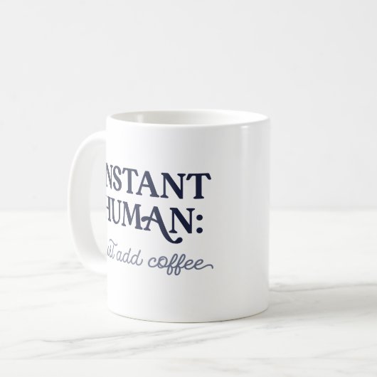 Instant Human Kaffeetasse (Vorderseite Links)