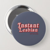 INSTANT LESBE BUTTON (Vorne & Hinten)