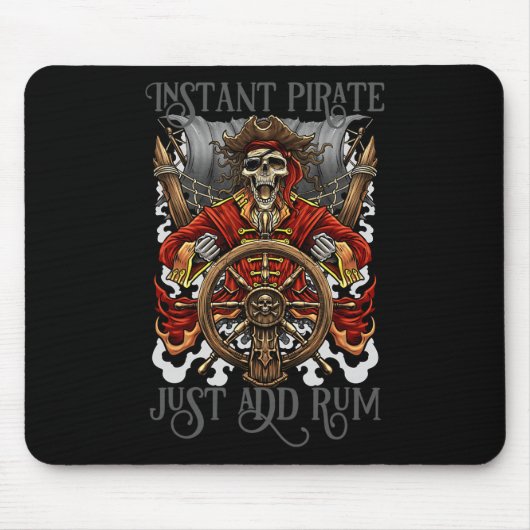 Instant Pirate einfach Rum Halloween Cruise Pirat Mousepad (Vorne)
