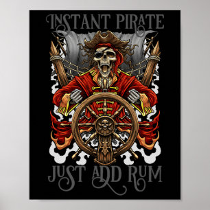 Instant Pirate einfach Rum Halloween Cruise Pirat  Poster
