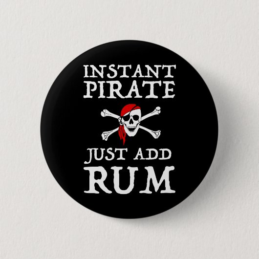 Instant Pirate - Fügen Sie einfach Rum hinzu Button (Vorderseite)