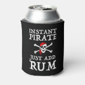 Instant Pirate - Fügen Sie einfach Rum hinzu Dosenkühler (Kanne Rückseite)