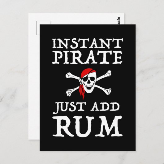Instant Pirate - Fügen Sie einfach Rum hinzu Postkarte (Vorne/Hinten)