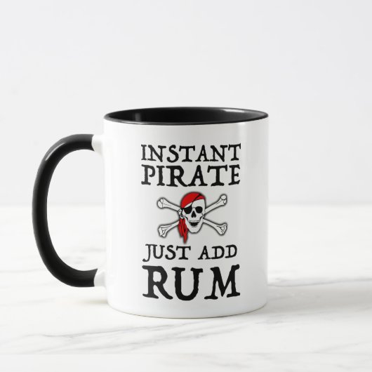 Instant Pirate - Fügen Sie einfach Rum hinzu Tasse (Links)