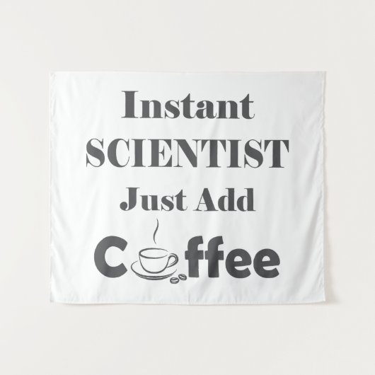 Instant Scientist einfach Kaffee hinzufügen Wandteppich (Vorderseite (Horizontal))