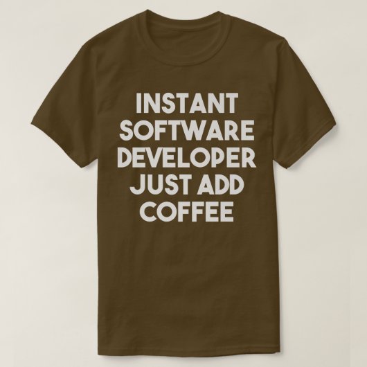 Instant-Software-Entwickler einfach Kaffee-lustig T-Shirt (Design vorne)