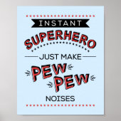 Instant Superhero: Erstellen Sie PEW-PEW-Geräusche Poster (Vorne)