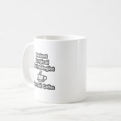 Instant Surgical Tech .. Fügen Sie Kaffee einfach  Kaffeetasse (Vorderseite Links)