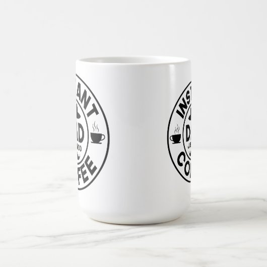 Instant Vater Funny Vathers Day Tasse (Mittel)