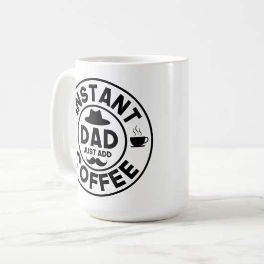 Instant Vater Funny Vathers Day Tasse (Vorderseite Links)