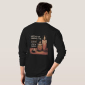 Instead of cursing the darkness, light a candle. T-Shirt (Schwarz voll)