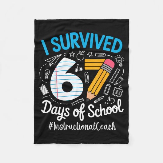 Instructional Coach Survived 67 Days Of School Hum Fleecedecke (Vorderseite)
