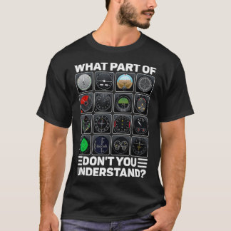 Instrumente für die Pilot-Tools von Luftfahrzeugen T-Shirt
