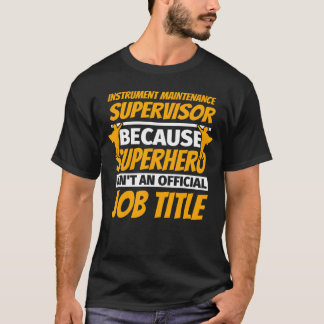 INSTRUMENTENWARTUNGSLEITER Lustiges Humor-Geschenk T-Shirt
