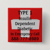 Insulin-abhängiges TYP 1 Diabetiker Button (Vorderseite)