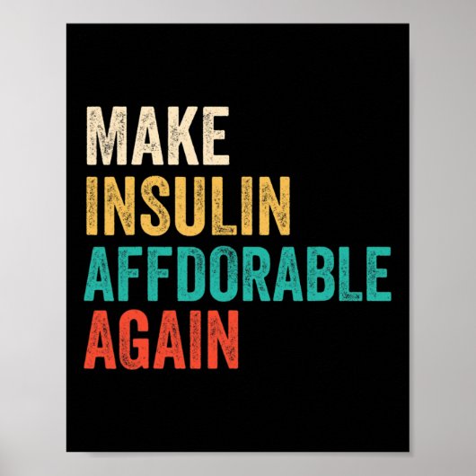 Insulin erschwinglich machen - Diabetiker Poster (Vorne)