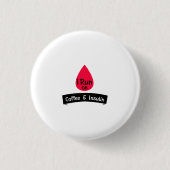 Insulin Funny Sarcastic Diabetes Geschenk Button (Vorderseite)