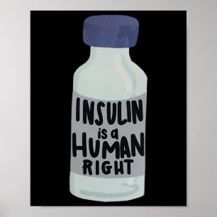 Insulin ist ein Human Right Diabetes-Bewusstsein f Poster