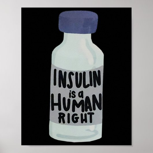 Insulin ist ein Human Right Diabetes-Bewusstsein f Poster (Vorne)