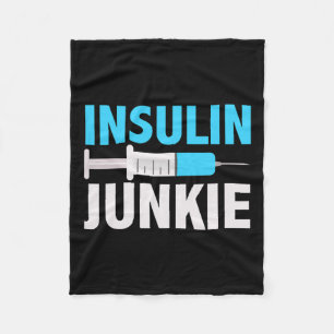 Insulin Junkie Cool Vorbeugung Diabetes Geschenk1 Fleecedecke