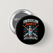 Insulin-Junkie fürs Leben Button (Vorne & Hinten)