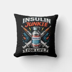 Insulin-Junkie fürs Leben Kissen