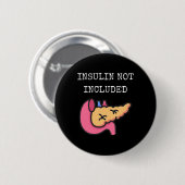Insulin nicht enthalten Typ-1-Diabetes Typ 1 Diab Button (Vorne & Hinten)