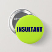 Insultant Button (Vorne & Hinten)