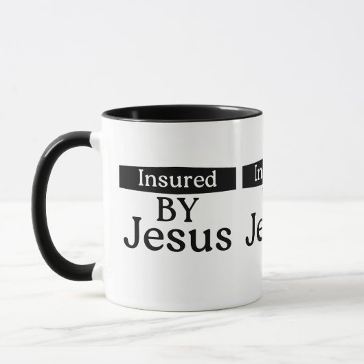 Insured By Jesus Christian Faith Over Fear Coffee Tasse (Links)