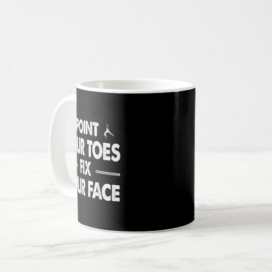 Int Your Toes Fix Your Face Kaffeetasse (Vorderseite Links)