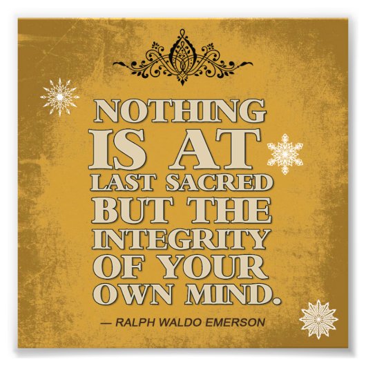 Integrität Ihres eigenen Geistes Fotodruck (Vorne)