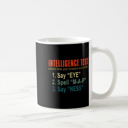 Intelligence Test Adult Humor Funny Sarcasm Graphi Kaffeetasse (Rechts)