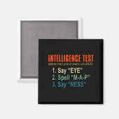 Intelligence Test Adult Humor Funny Sarcasm Graphi Magnet (Vorderseite/Rückseite)