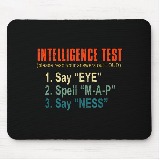 Intelligence Test Adult Humor Funny Sarcasm Graphi Mousepad (Vorne)