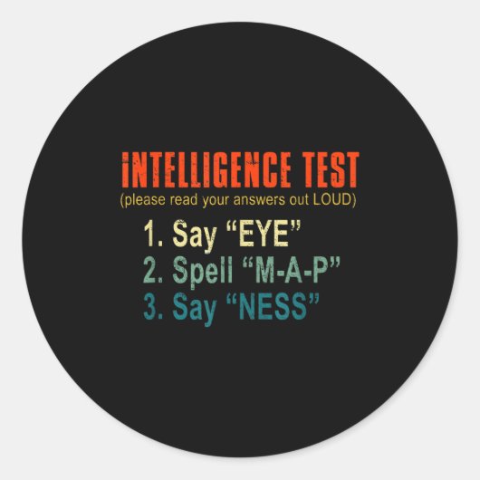 Intelligence Test Adult Humor Funny Sarcasm Graphi Runder Aufkleber (Vorderseite)