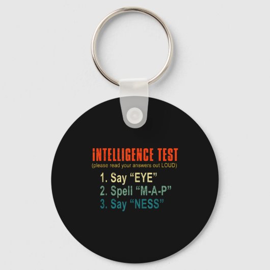 Intelligence Test Adult Humor Funny Sarcasm Graphi Schlüsselanhänger (Vorderseite)