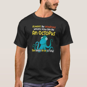Intelligent wie ein Oktopus, ein Meereslebewesen 1 T-Shirt
