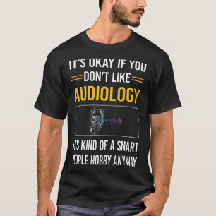 Intelligente Leute Audiologie Audiologe T-Shirt