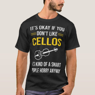 Intelligente Leute Cello Cellist T-Shirt