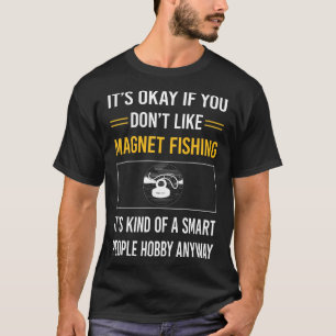 Intelligente Leute magnet Fischen T-Shirt